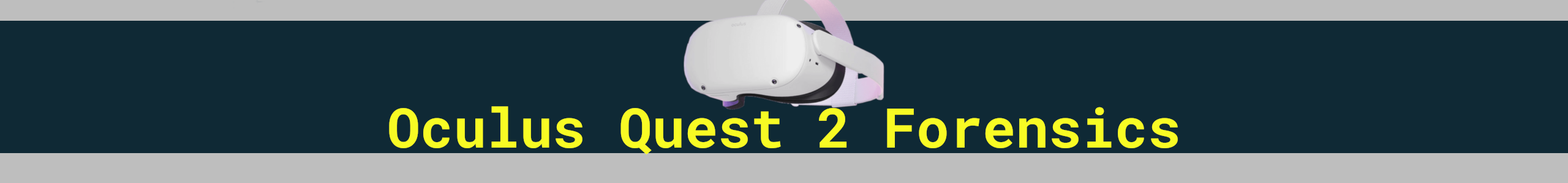 Oculus Quest 2 First Impressions and Research Notes